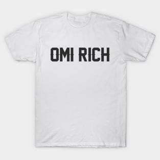 OMI Rich - Ecomi Rich - Ecomi OMI Merch T-Shirt